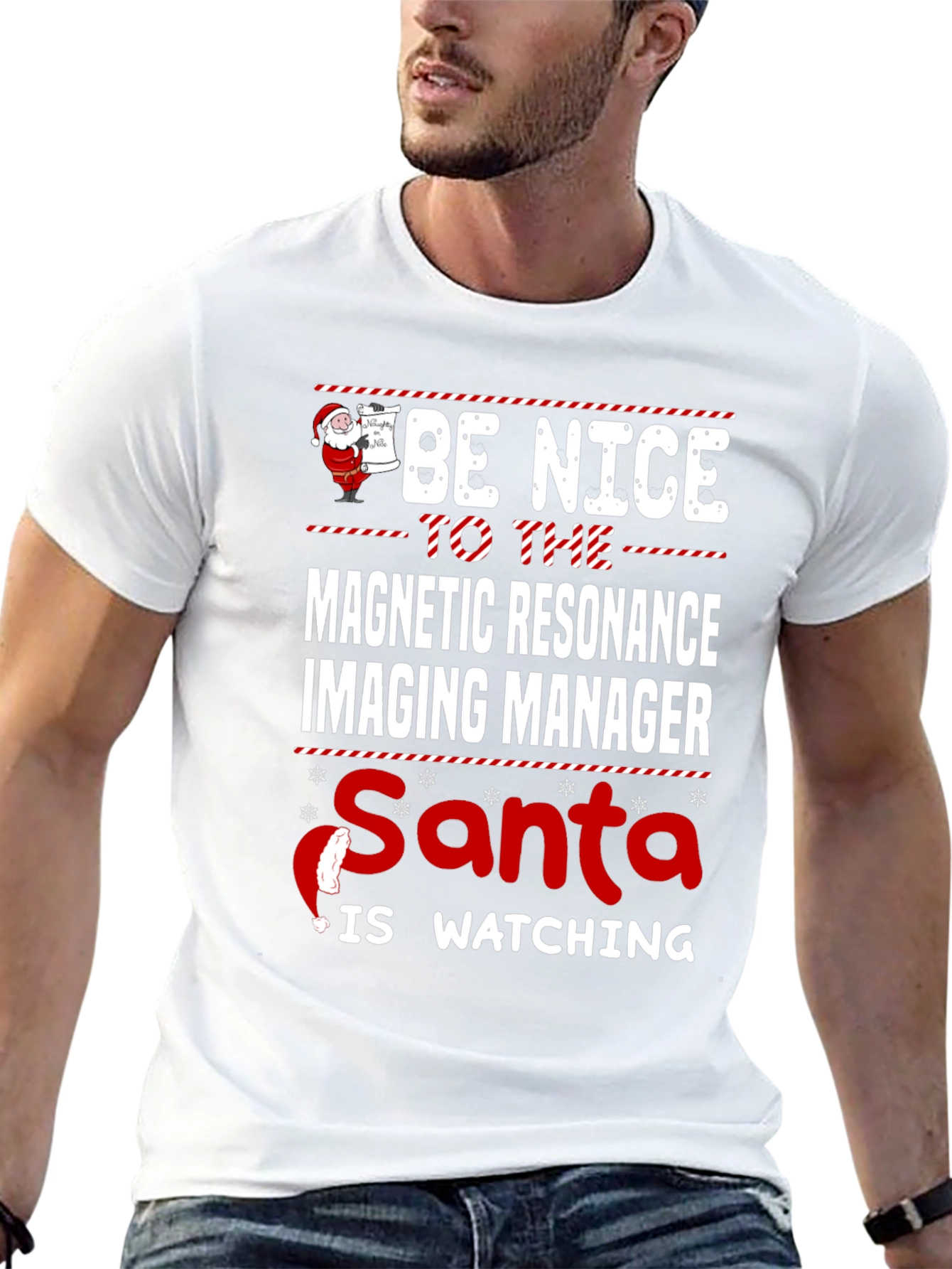 MRI Manager Christmas T-Shirt - Be Nice Santas Watching!