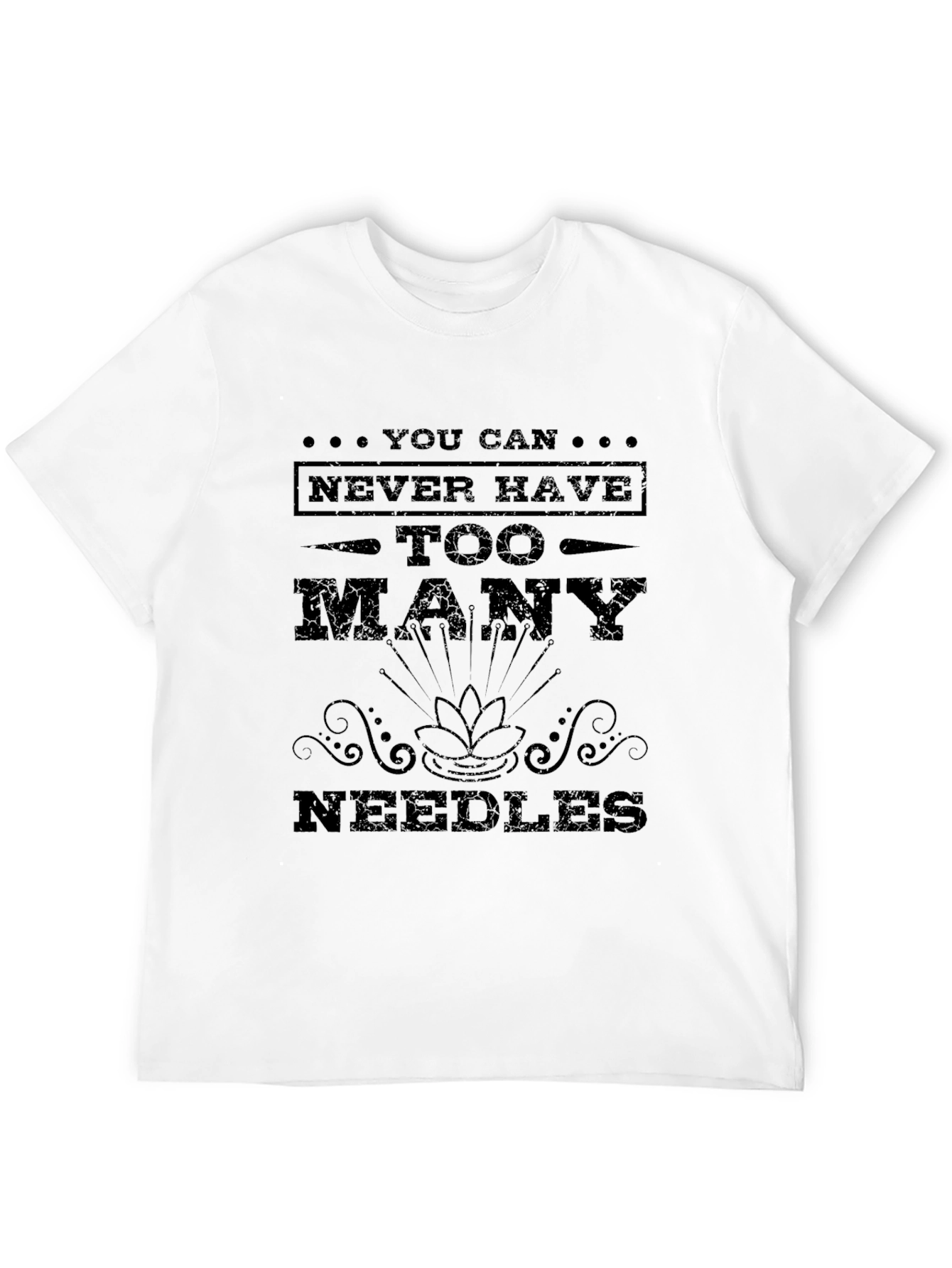Needles T-Shirt: You Can Never Have Too Many