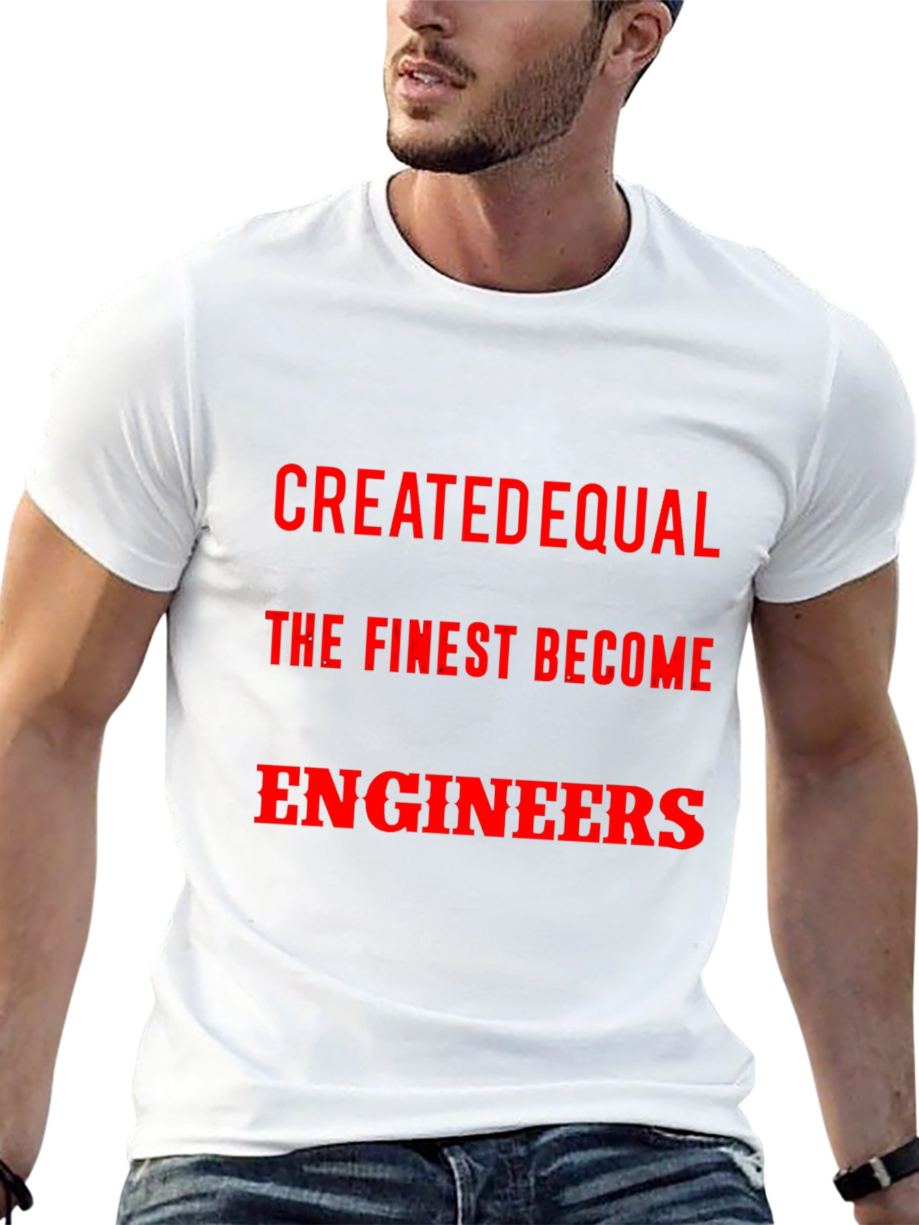Created Equal The Finest Become Engineers T-Shirt