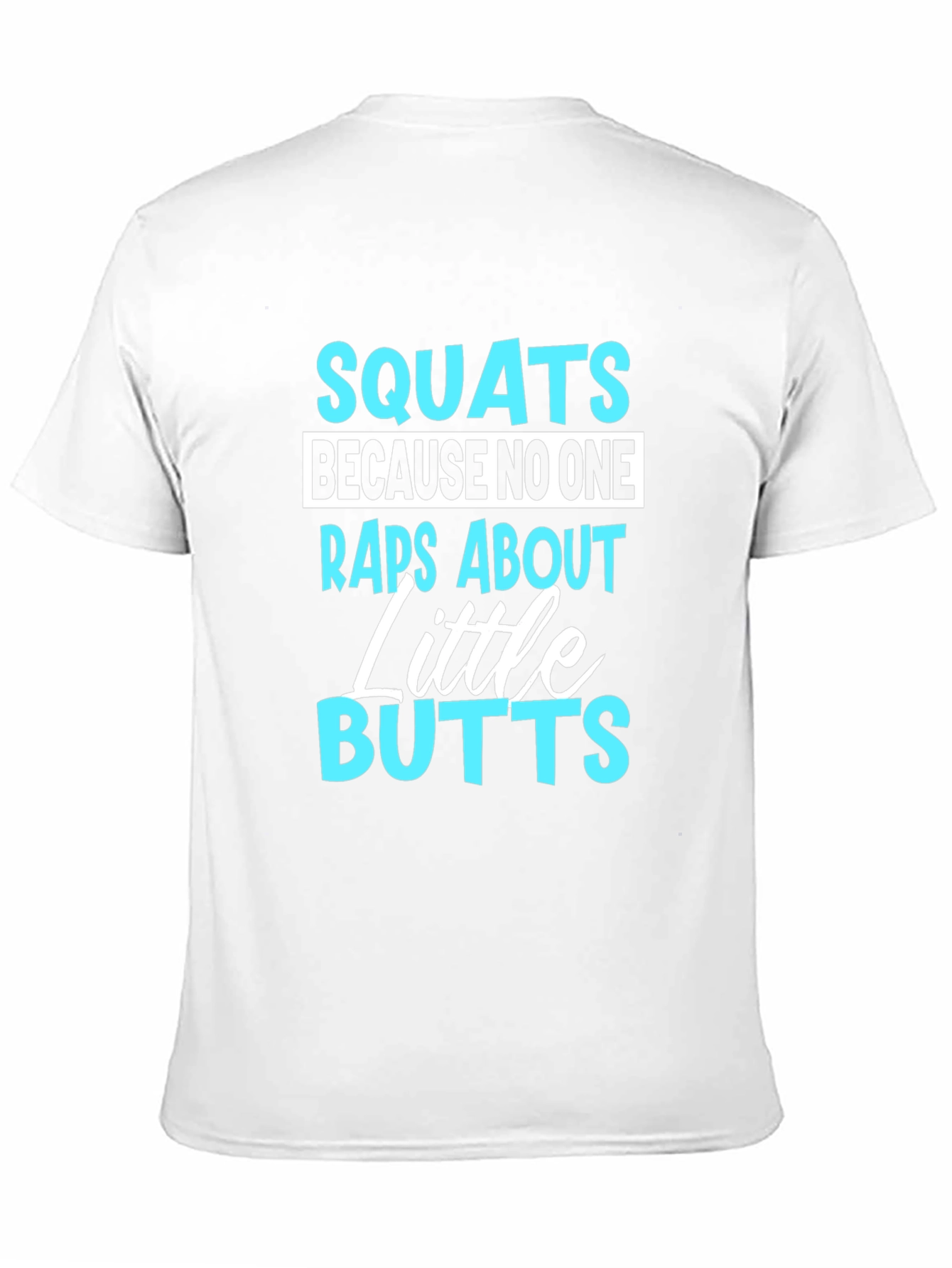 Squats Little Butts Funny Gym Black T-Shirt