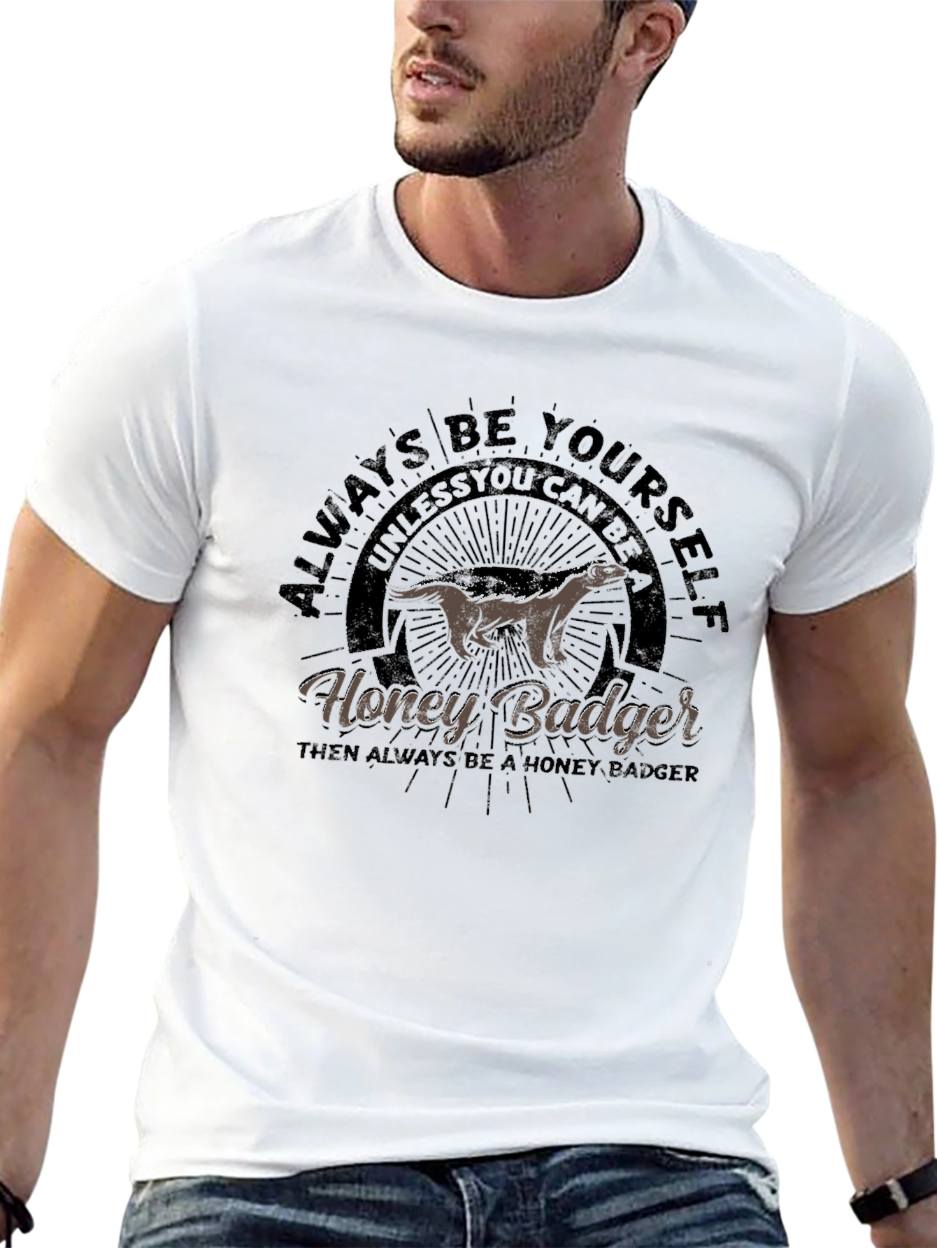Honey Badger Graphic T-Shirt - Always Be Yourself