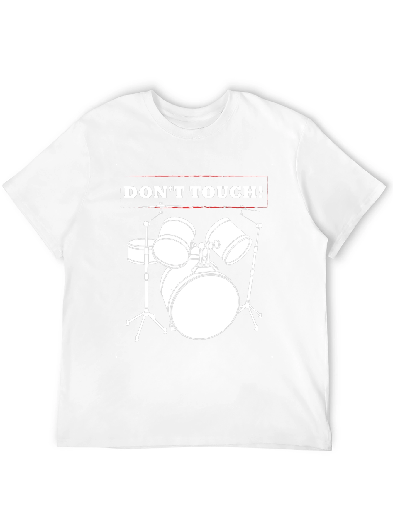 Dont Touch! Drum Set Graphic T-Shirt - Musician Tee