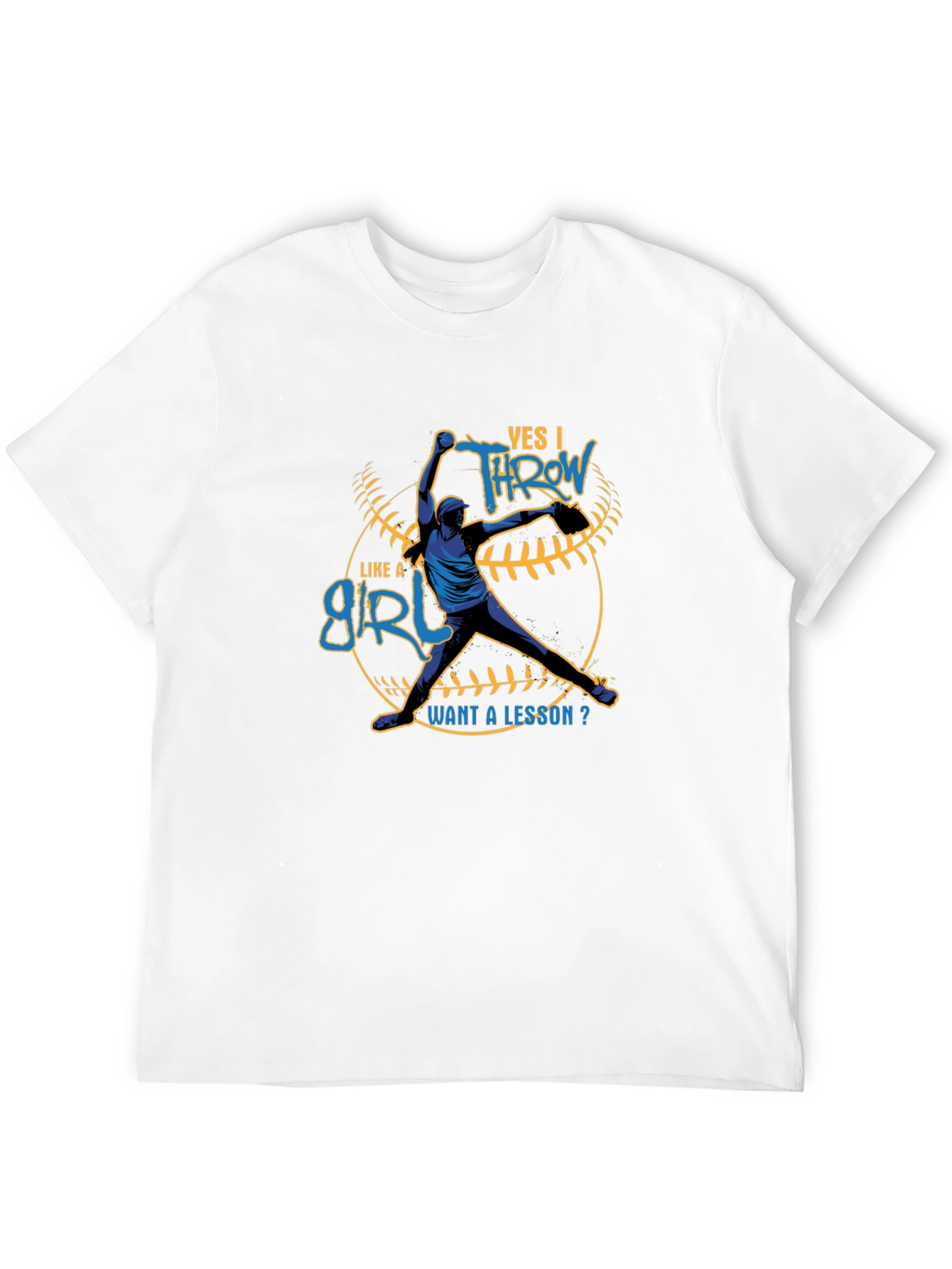 Yes I Throw Like a Girl T-Shirt