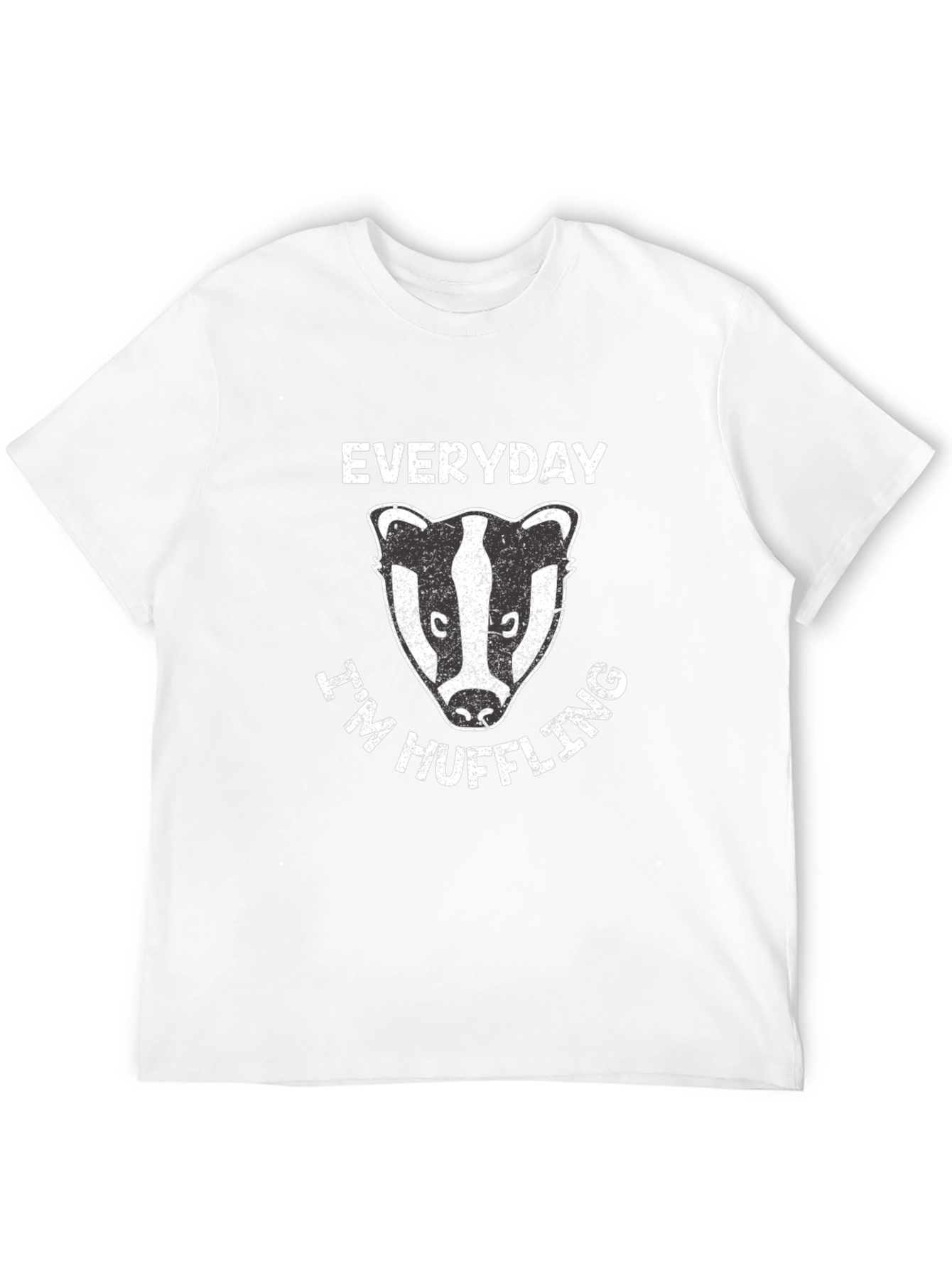 Everyday Im Hufflin T-Shirt