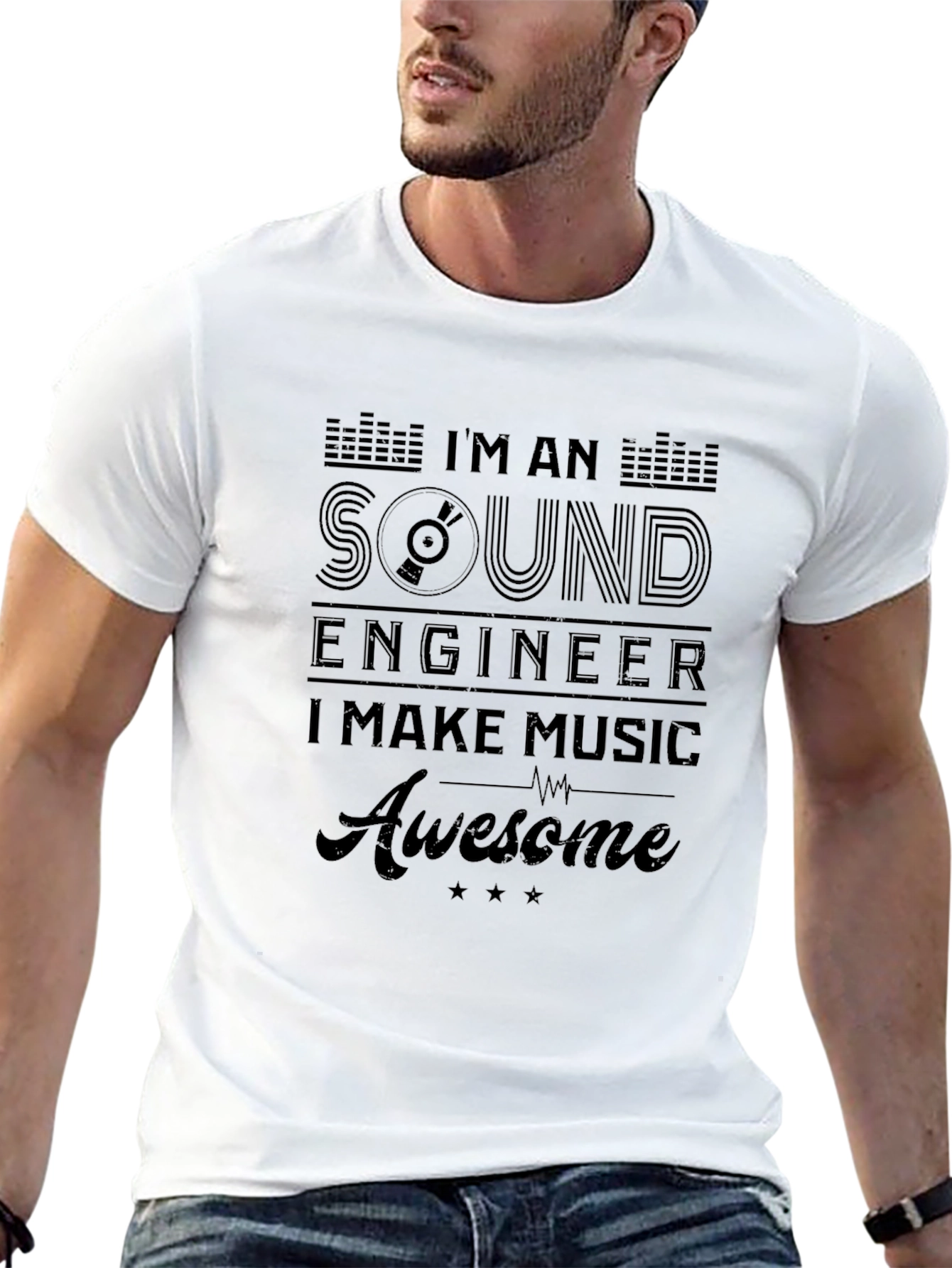 Im A Sound Engineer T-Shirt - Make Music Awesome