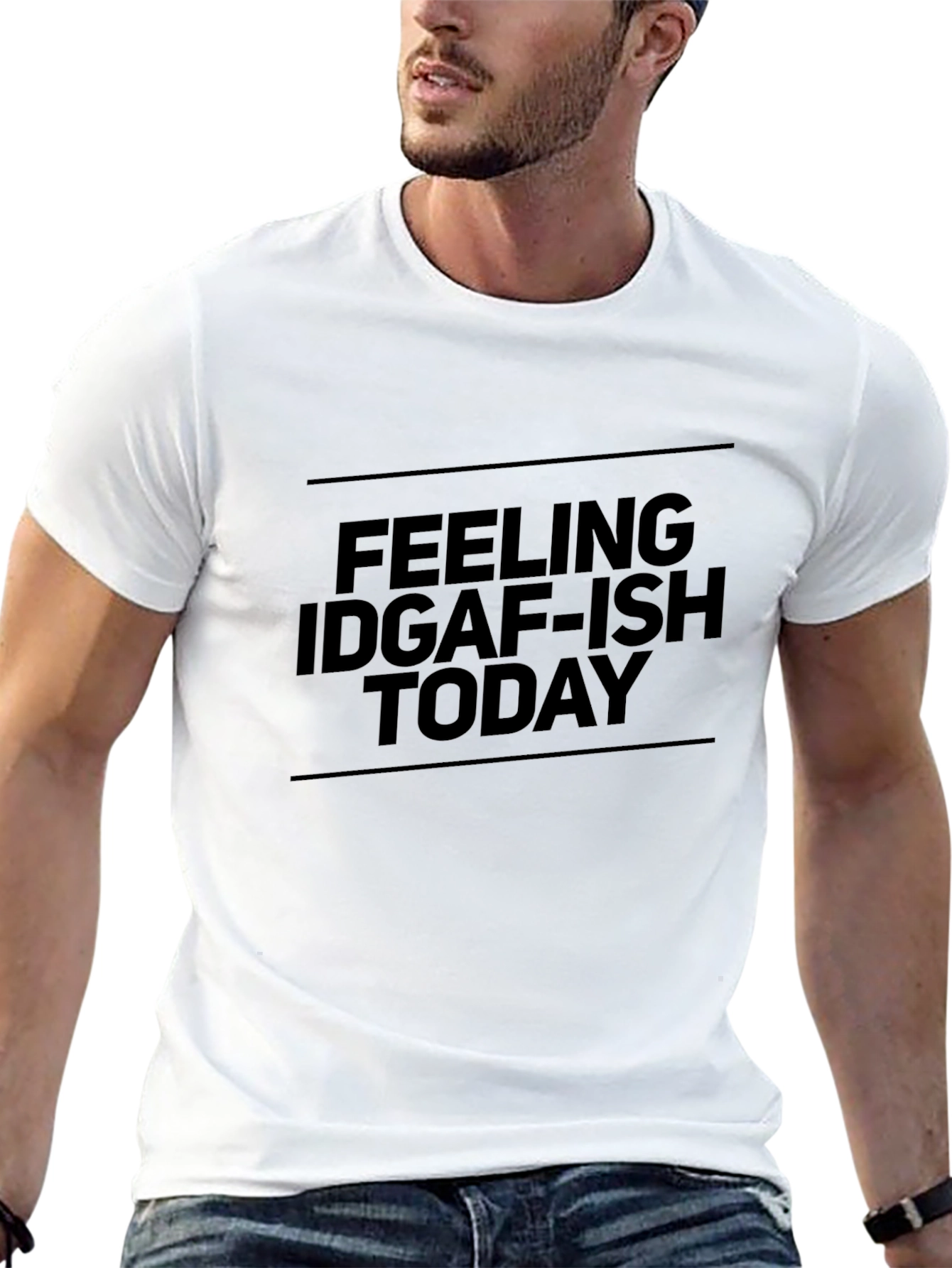 Feeling IDGAF-ish Today T-Shirt