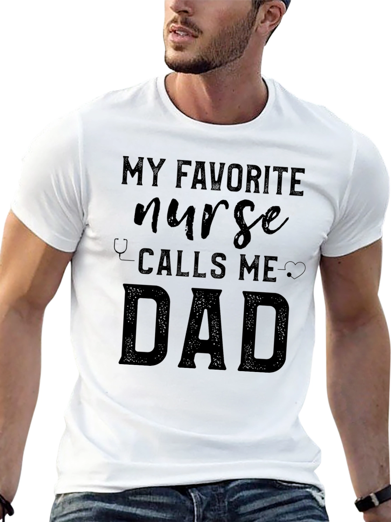 My Favorite Nurse Calls Me Dad T-Shirt