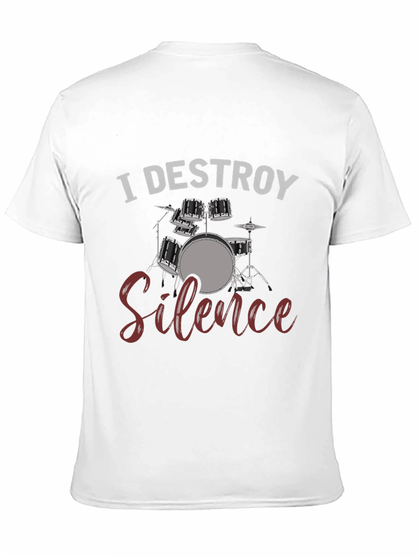 I Destroy Silence Drum Set Graphic T-Shirt