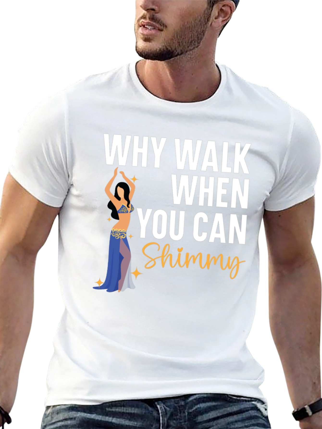 Why Walk When You Can Shimmy Dance T-Shirt