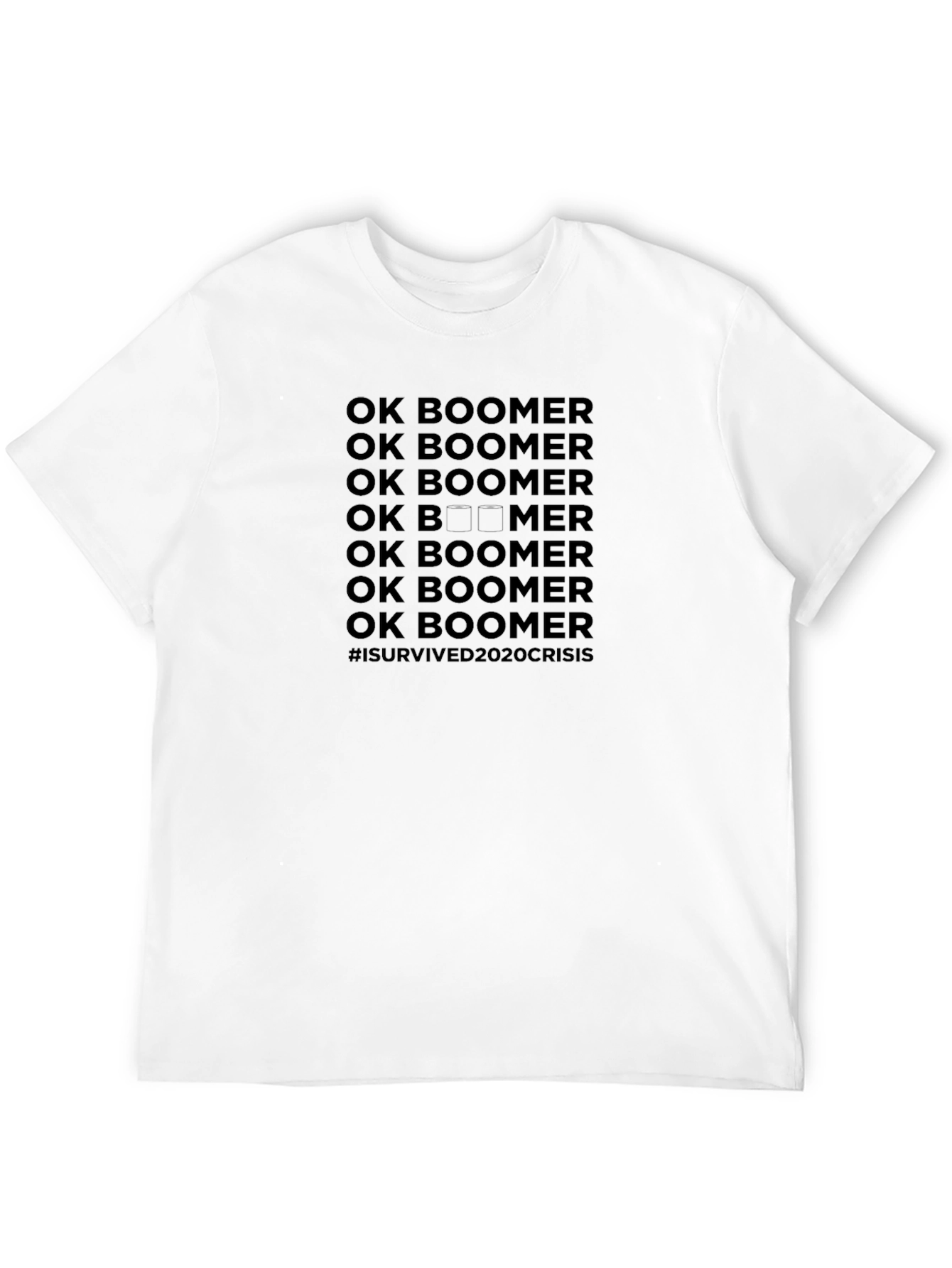 OK Boomer T-Shirt - I Survived 2020 Crisis
