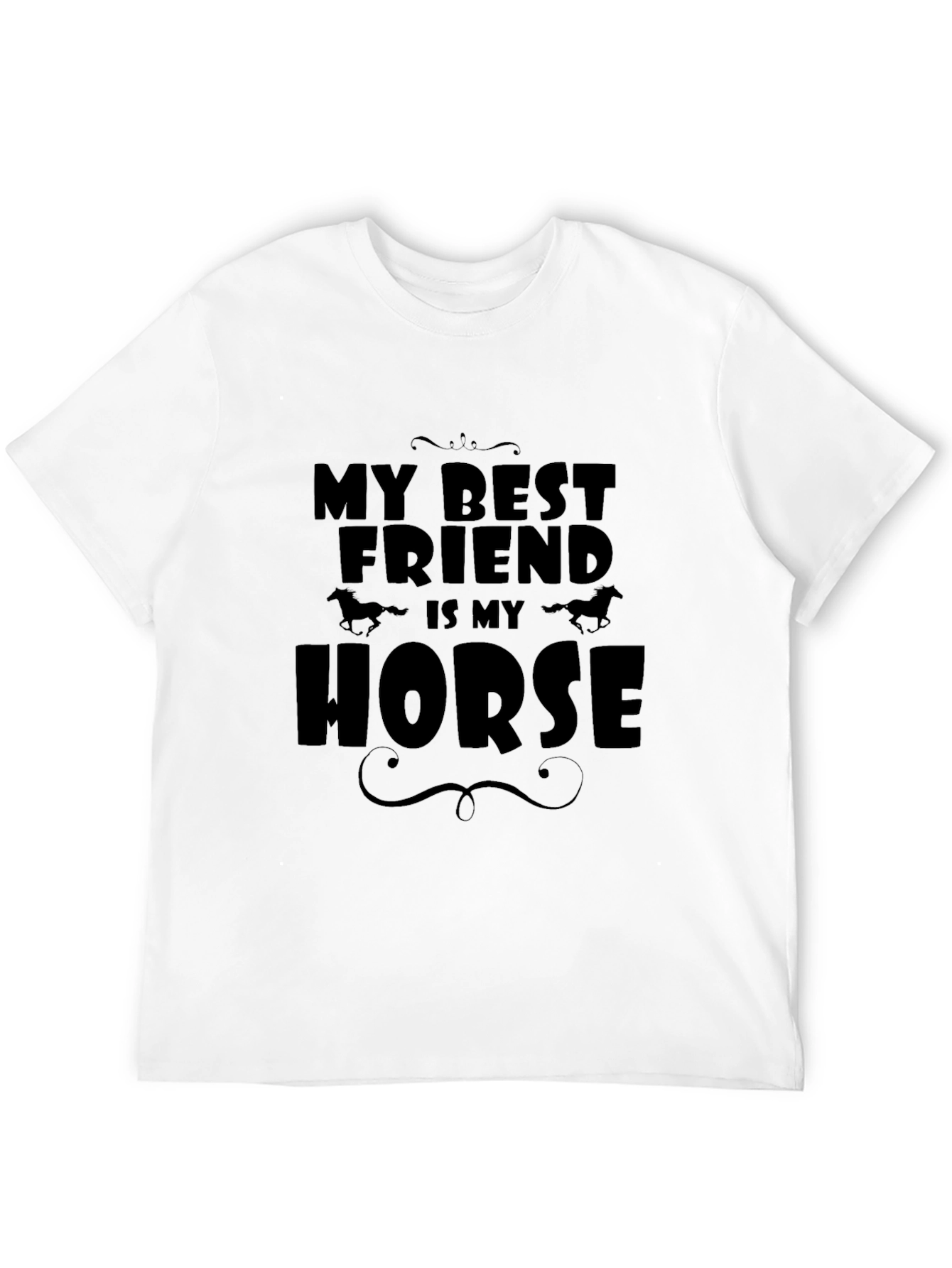 My Best Friend is My Horse T-Shirt