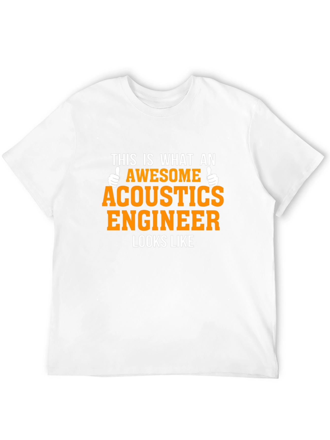 Awesome Acoustics Engineer T-Shirt - Gift for Engineers