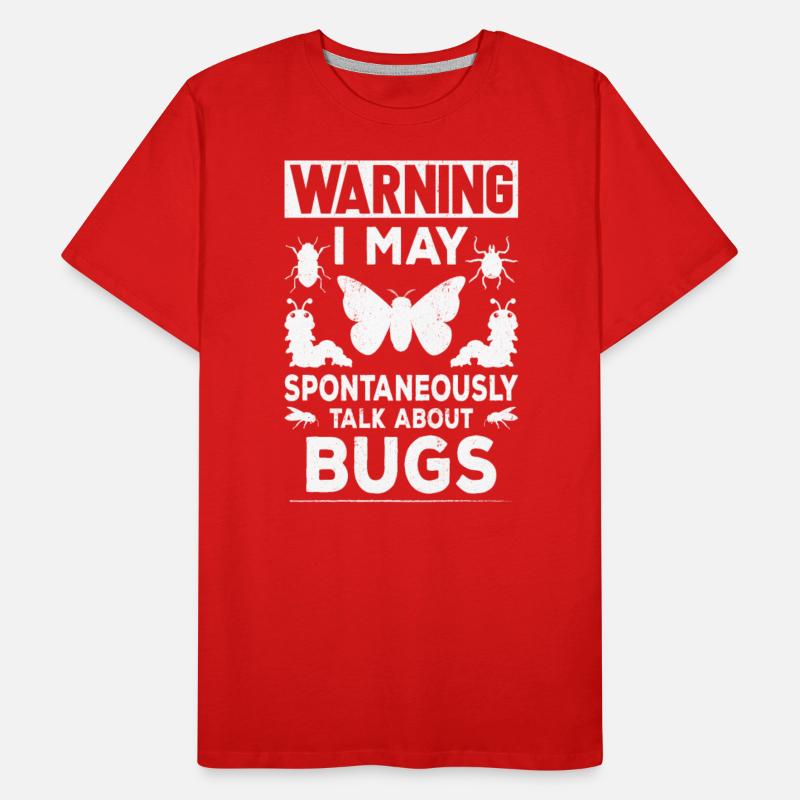 Cool Warning Talk About Bugs Funny Insect Collecto