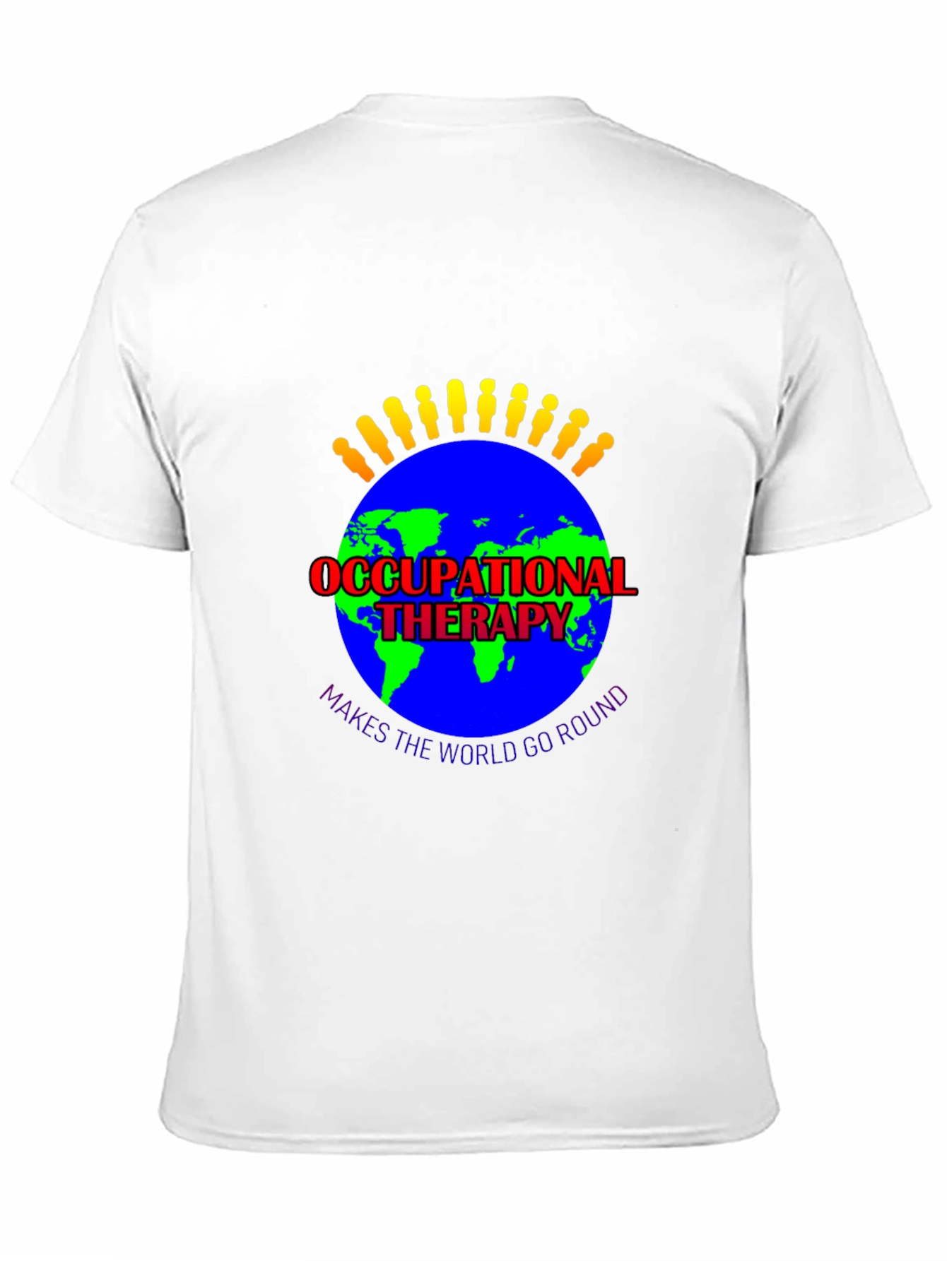 Occupational Therapy T-Shirt - World Go Round