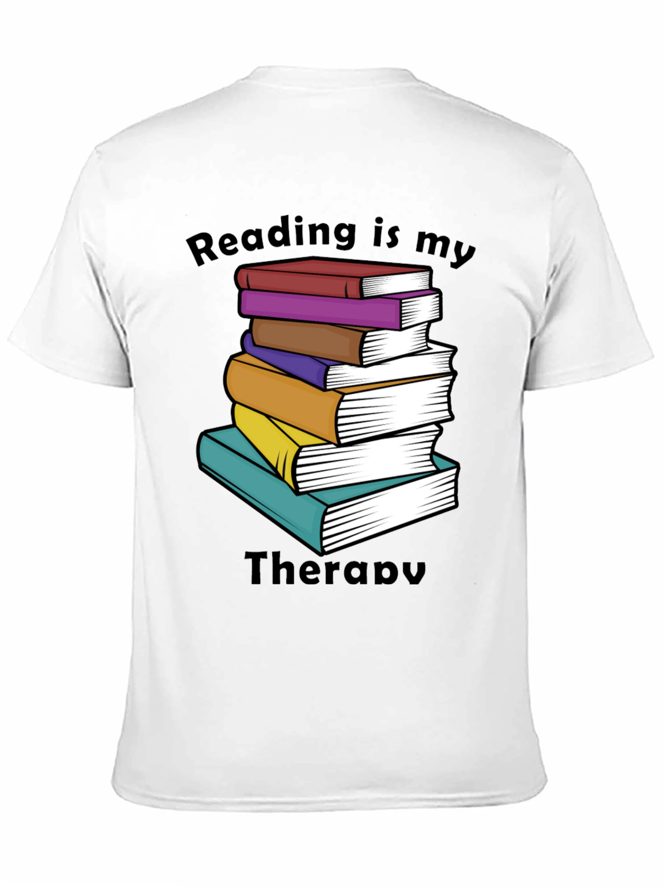 Reading is my Therapy T-Shirt - Book Lover Tee