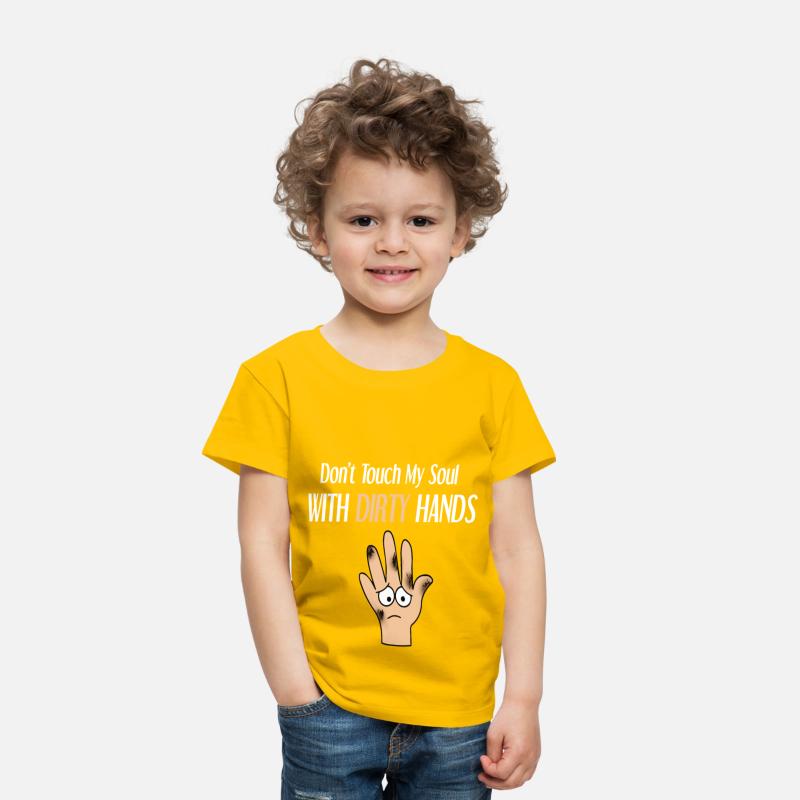 dont touch my soul with dirty hands