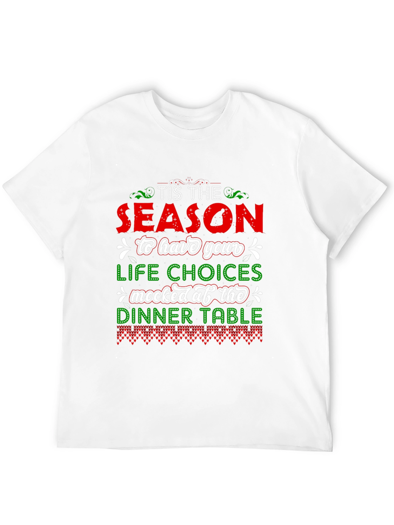 Tis The Season T-Shirt