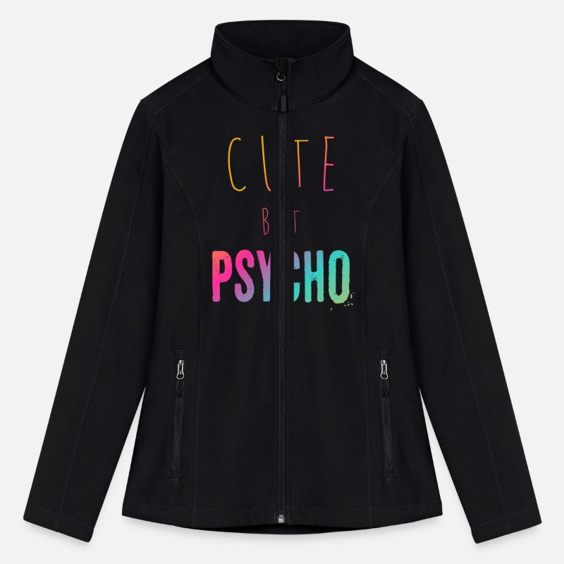 Funny ironic saying - CUTE but PSYCHO