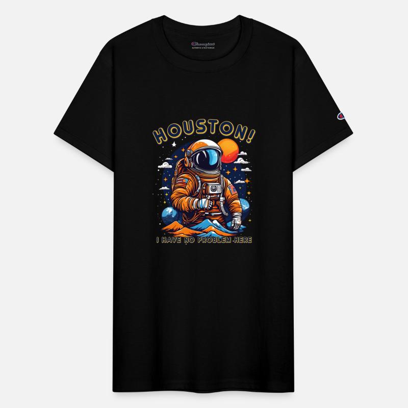 houston! i dont have a problem here