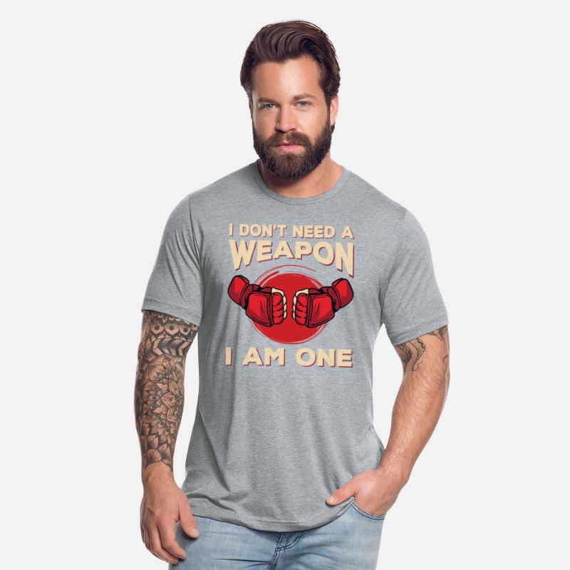 I Do Not Need A Gun I Am A Martial Artist