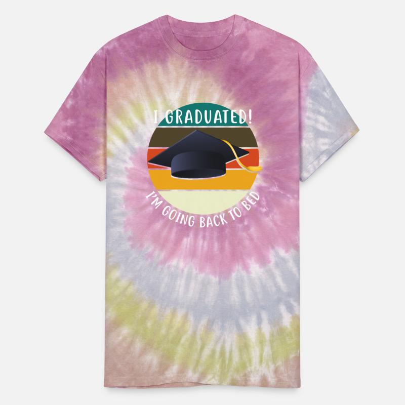 I Graduated I m Going Back To Bed