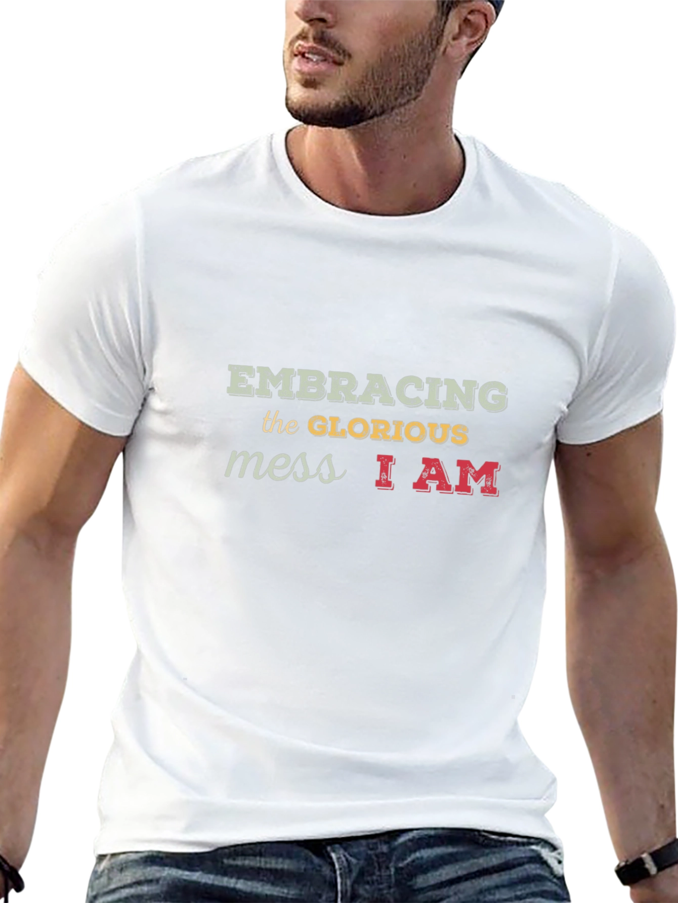 Embracing the Glorious Mess T-Shirt Unique Design