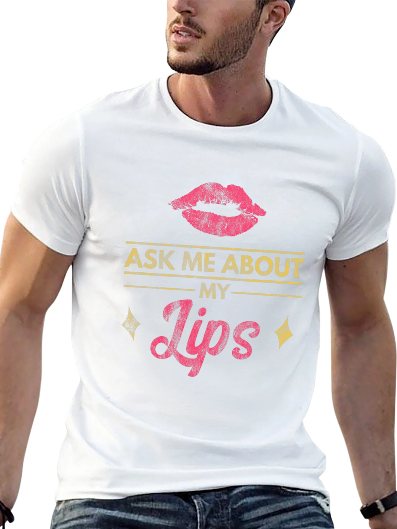 Ask Me About My Lips T-Shirt