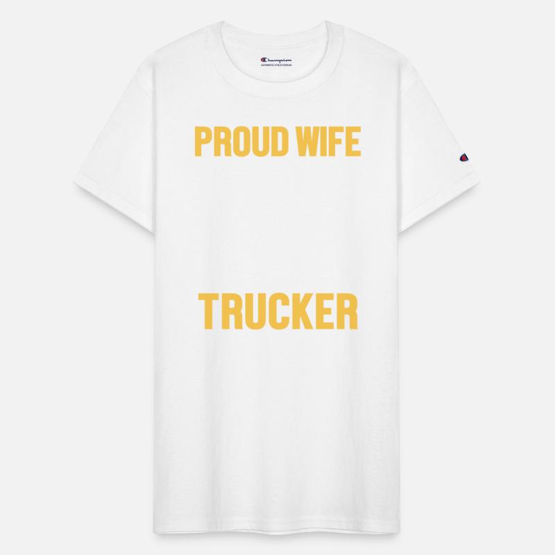 Proud Wife Of A Talented Trucker Trucker Lover