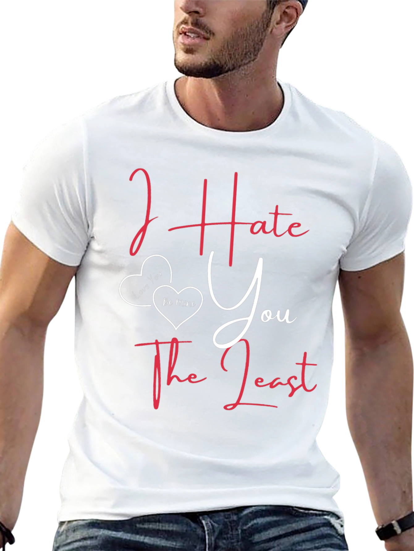 I Hate You The Least Valentines Graphic Tee
