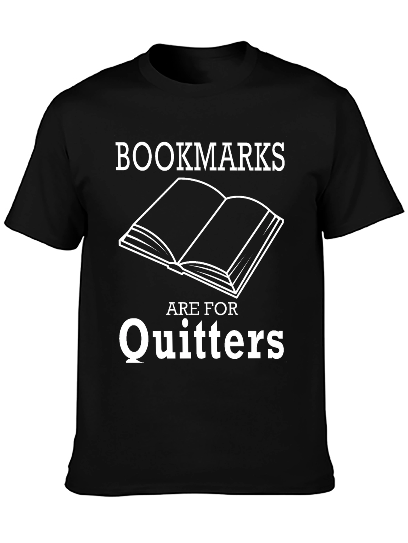 Bookmarks Are For Quitters Graphic Novelty T-Shirt