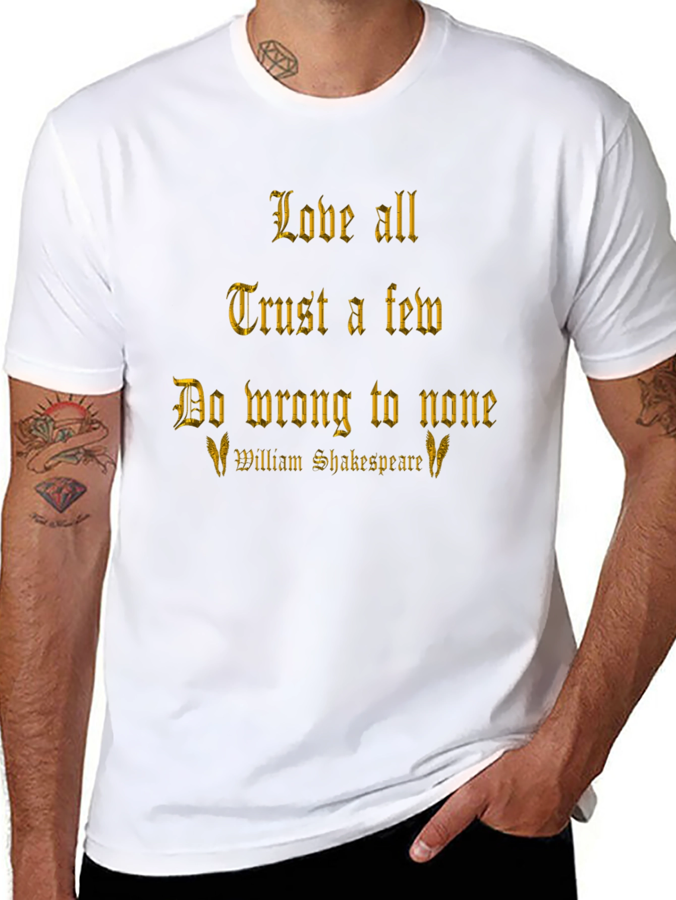 Shakespeare Quote T-Shirt - Love All Trust a Few