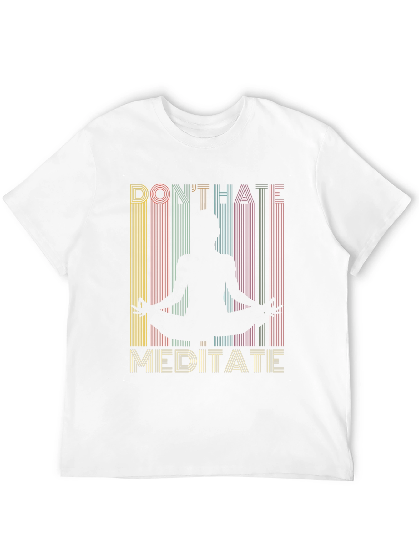 Dont Hate Meditate Graphic Tee