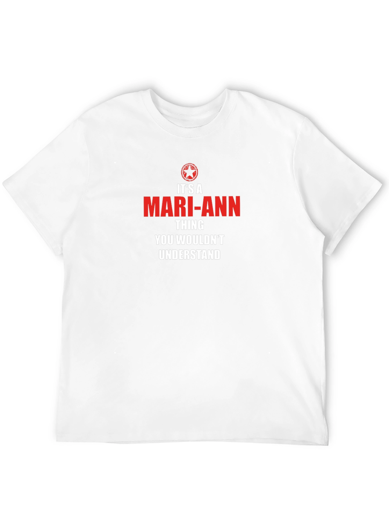 Its a Mari-Ann Thing T-Shirt