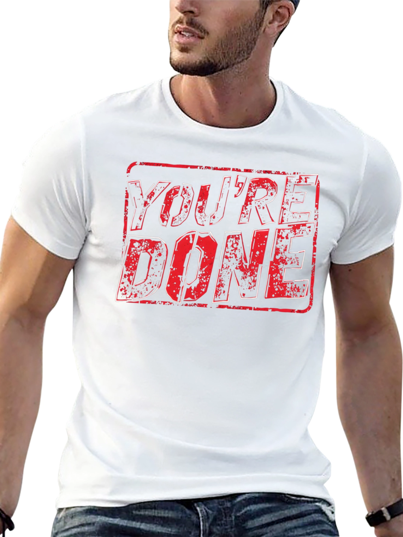 Youre Done Graphic T-Shirt