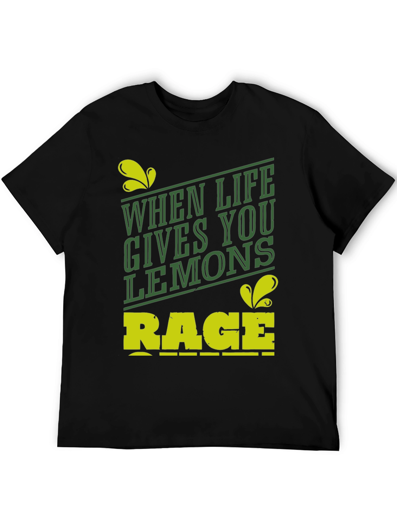 When Life Gives You Lemons Rage Funny Graphic Tee