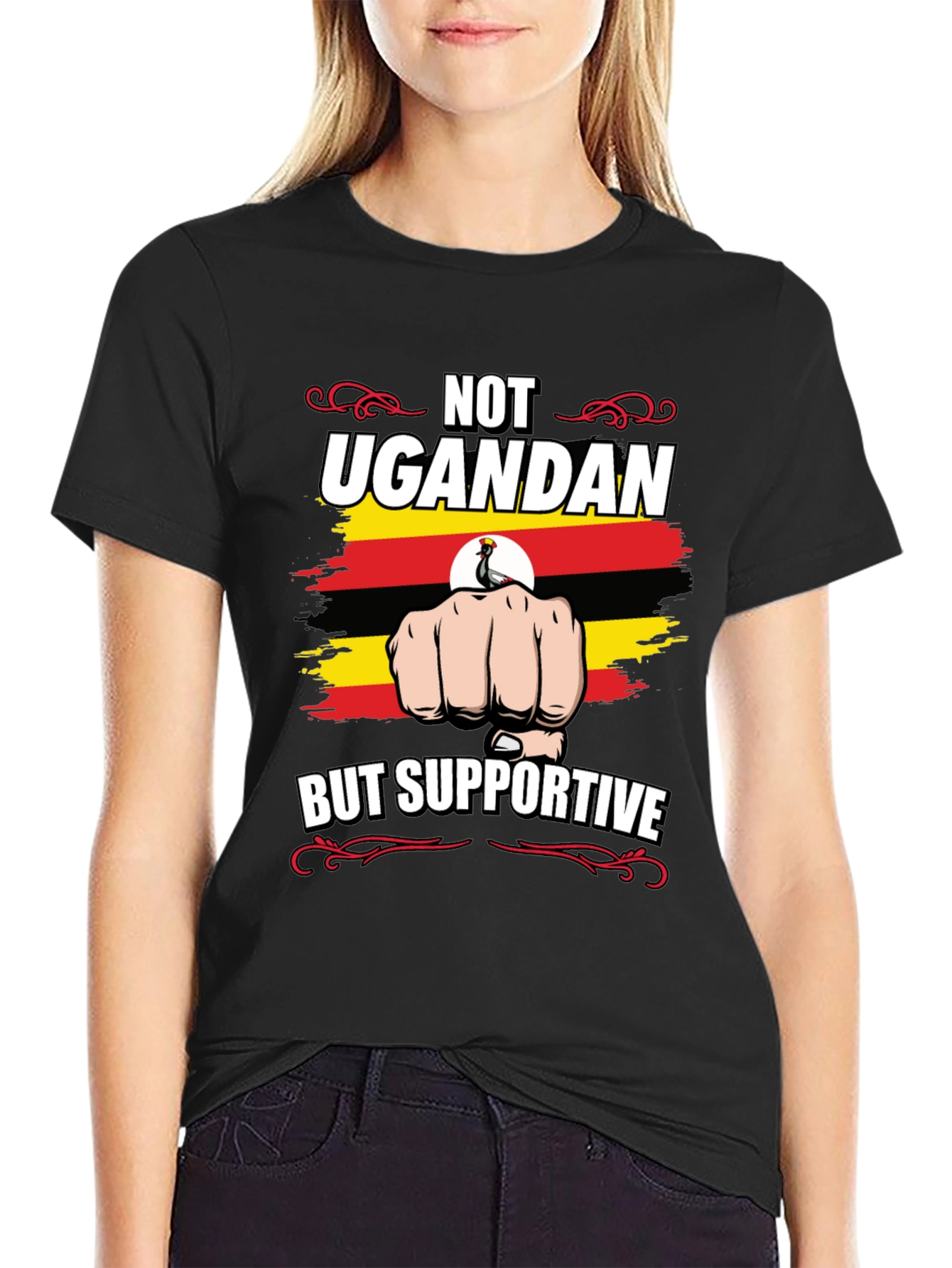 Not Ugandan But Supportive T-Shirt