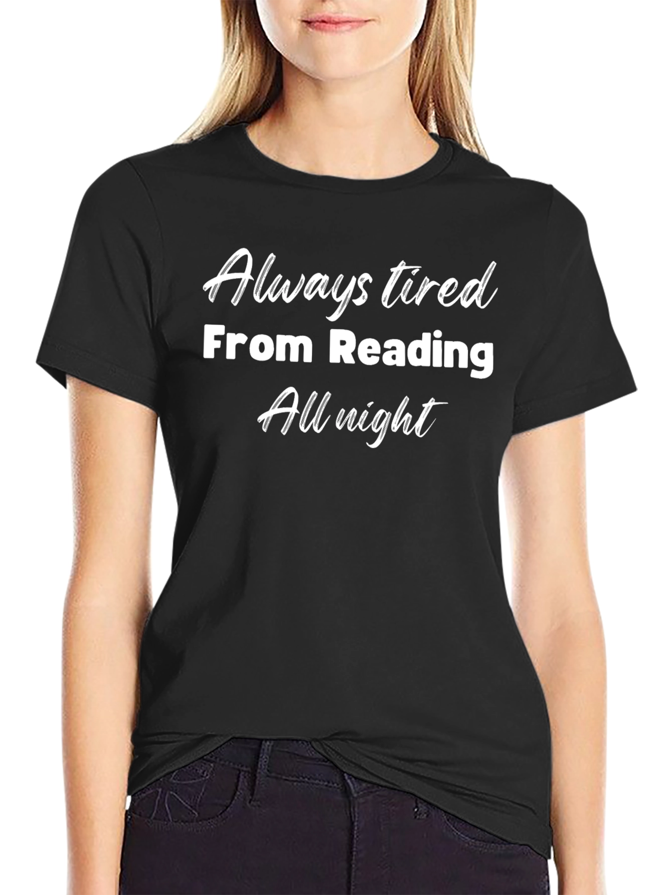 Always Tired Reading T-Shirt