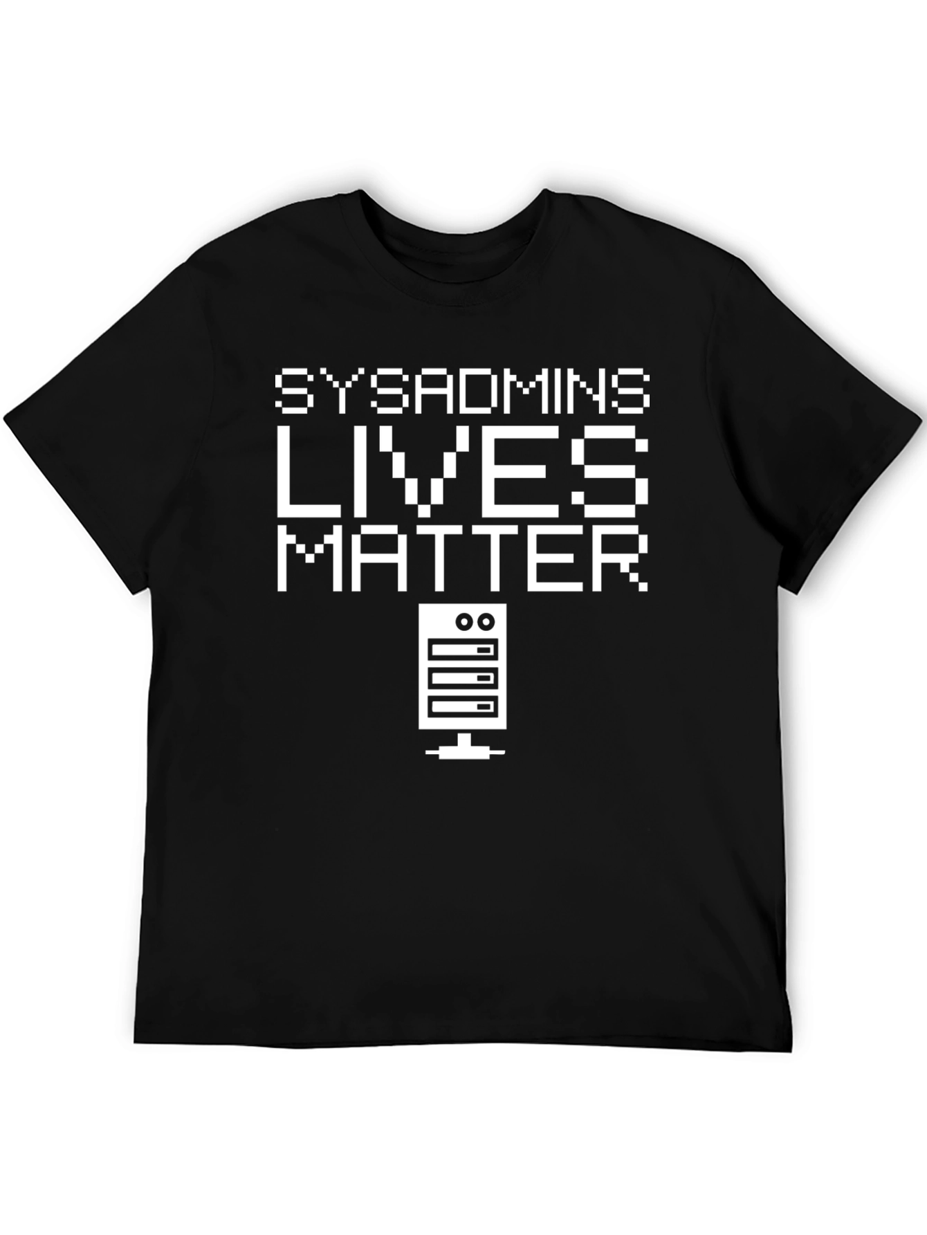 SysAdmins Lives Matter T-Shirt