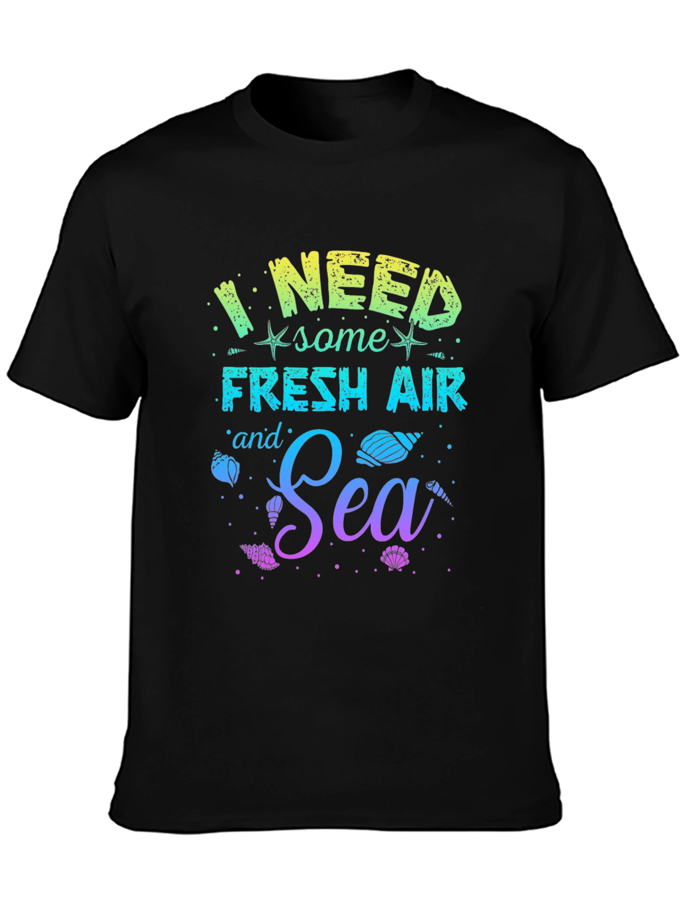 I Need Some Fresh Air and Sea T-Shirt