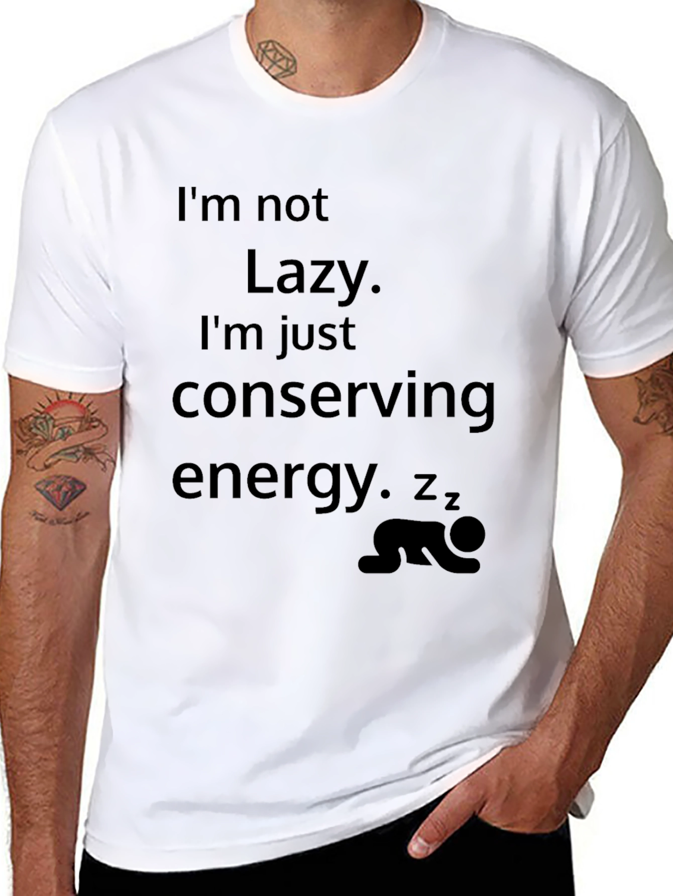 Funny Im Not Lazy Graphic Tee