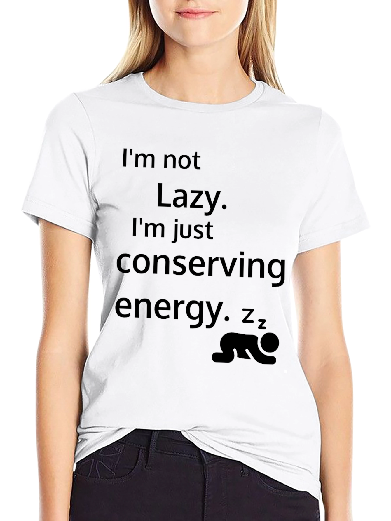 Funny Im Not Lazy Graphic Tee