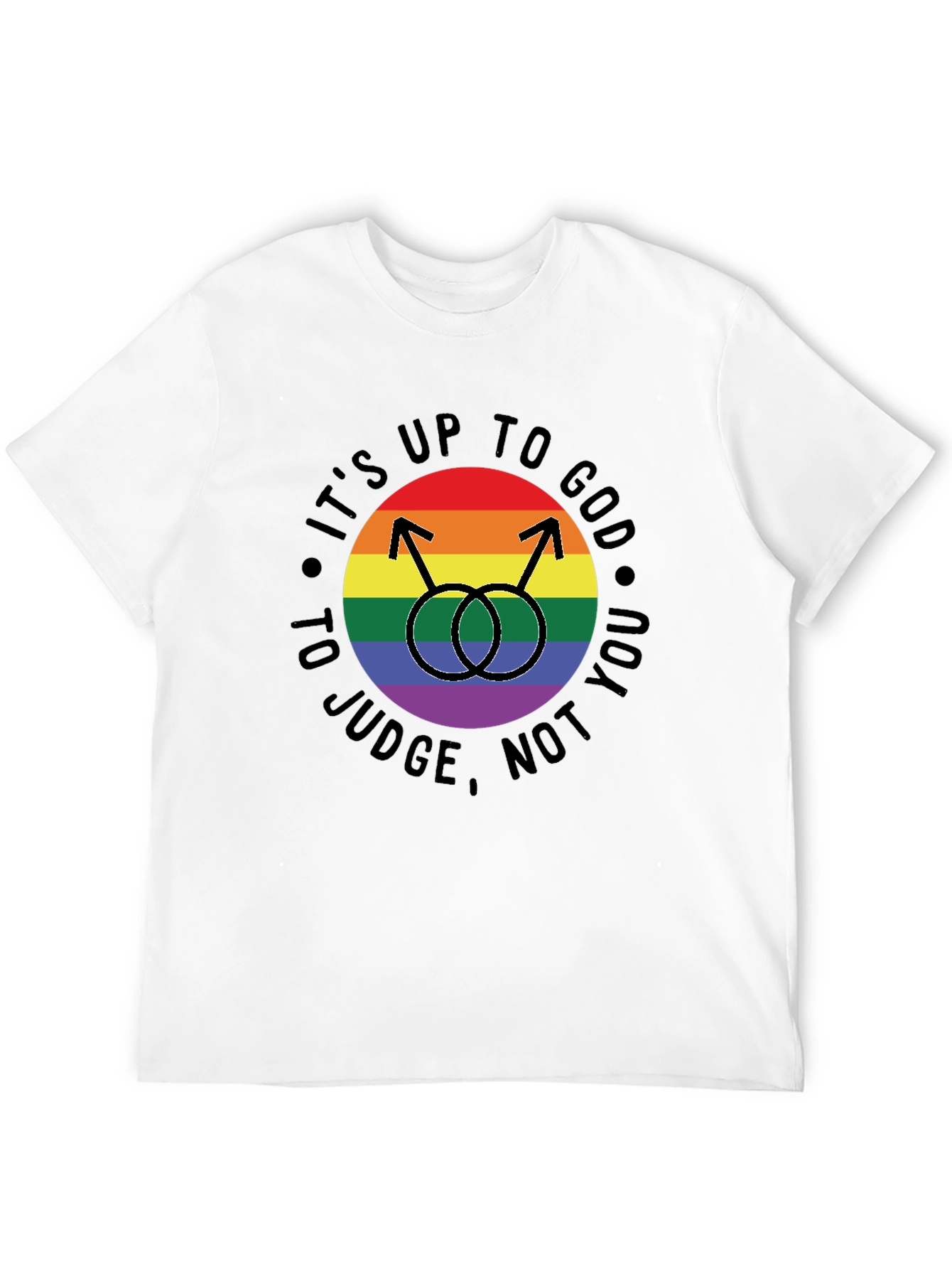 LGBT Pride T-Shirt: Its Up to God to Judge