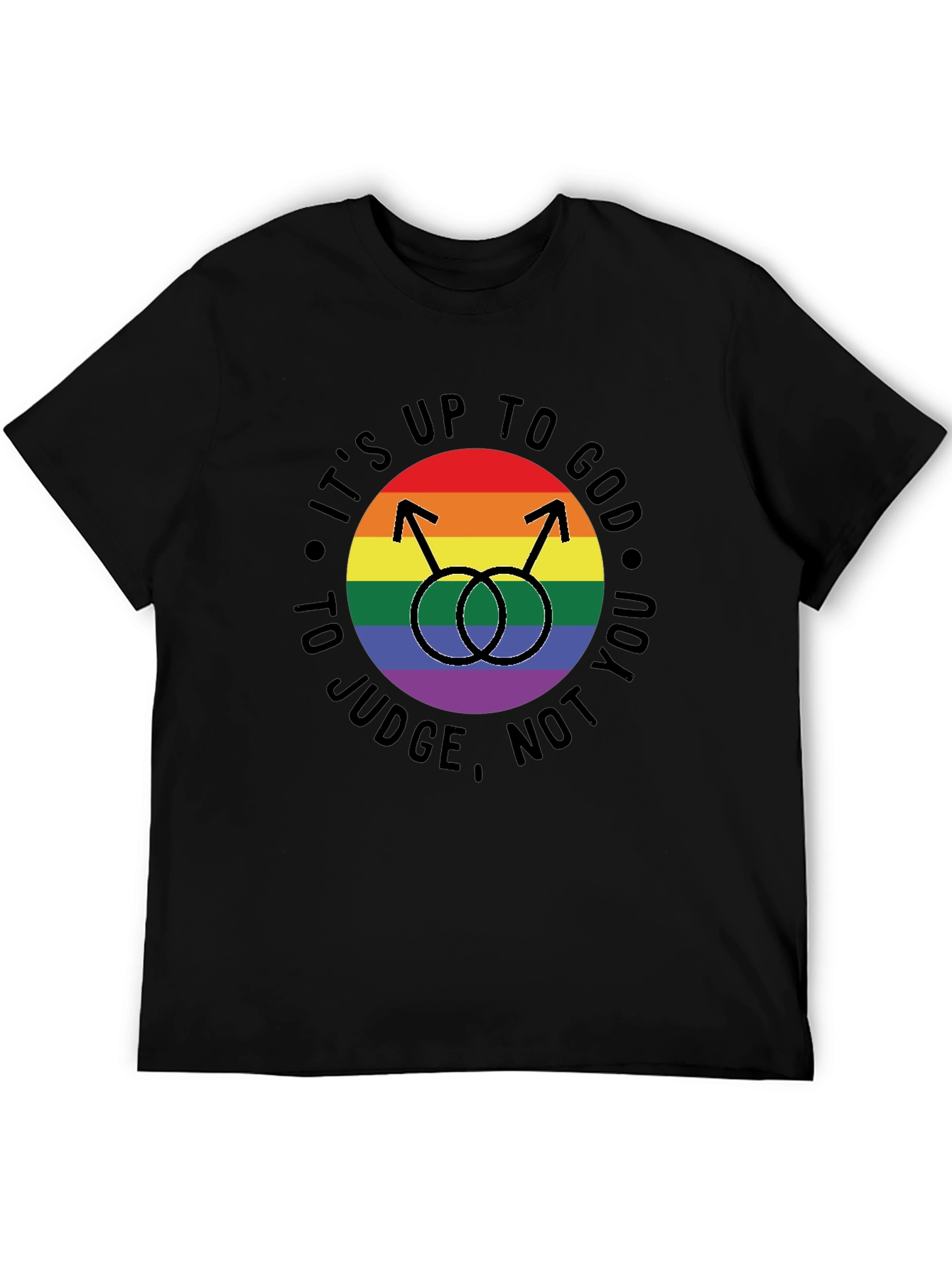 LGBT Pride T-Shirt: Its Up to God to Judge