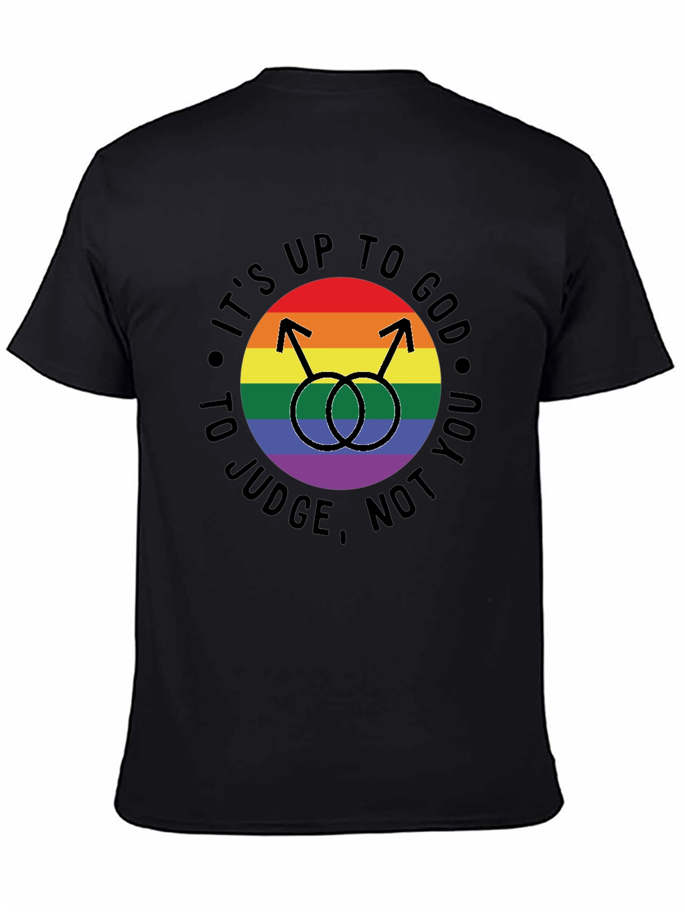 LGBT Pride T-Shirt: Its Up to God to Judge