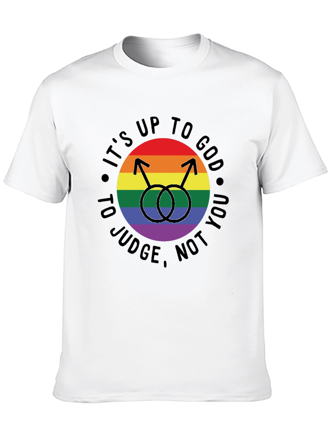 LGBT Pride T-Shirt: Its Up to God to Judge