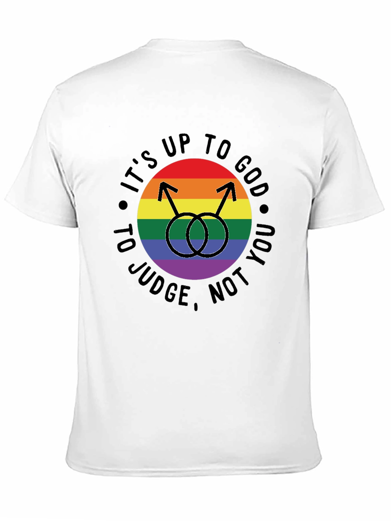 LGBT Pride T-Shirt: Its Up to God to Judge
