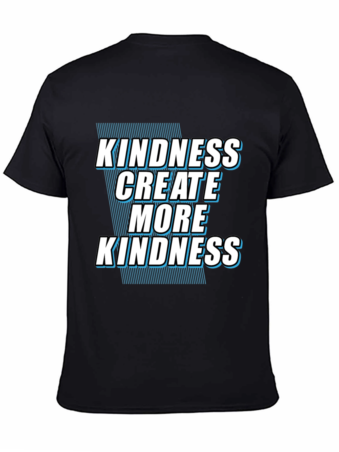 Kindness T-Shirt: Create More Kindness Black