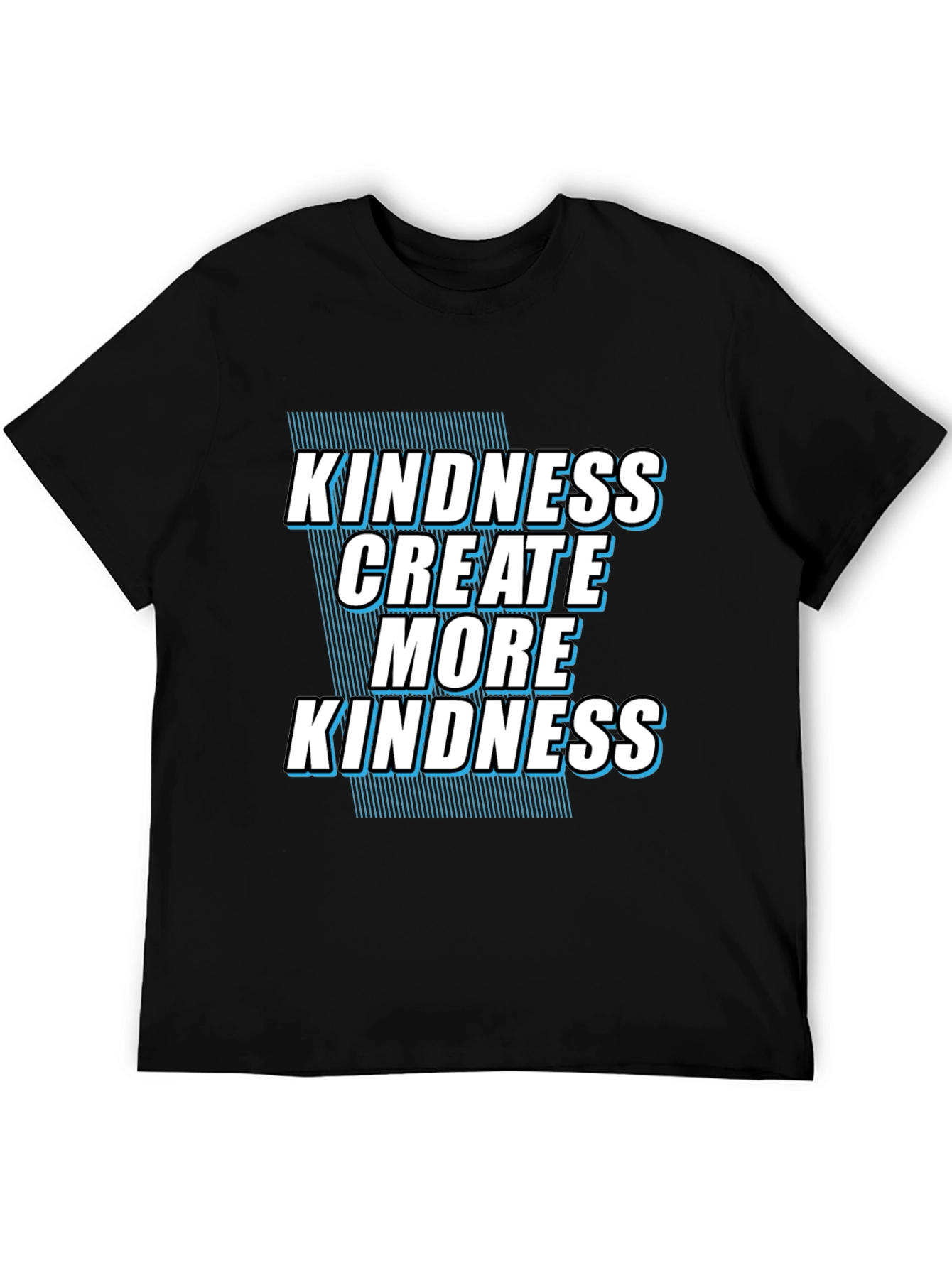 Kindness T-Shirt: Create More Kindness Black