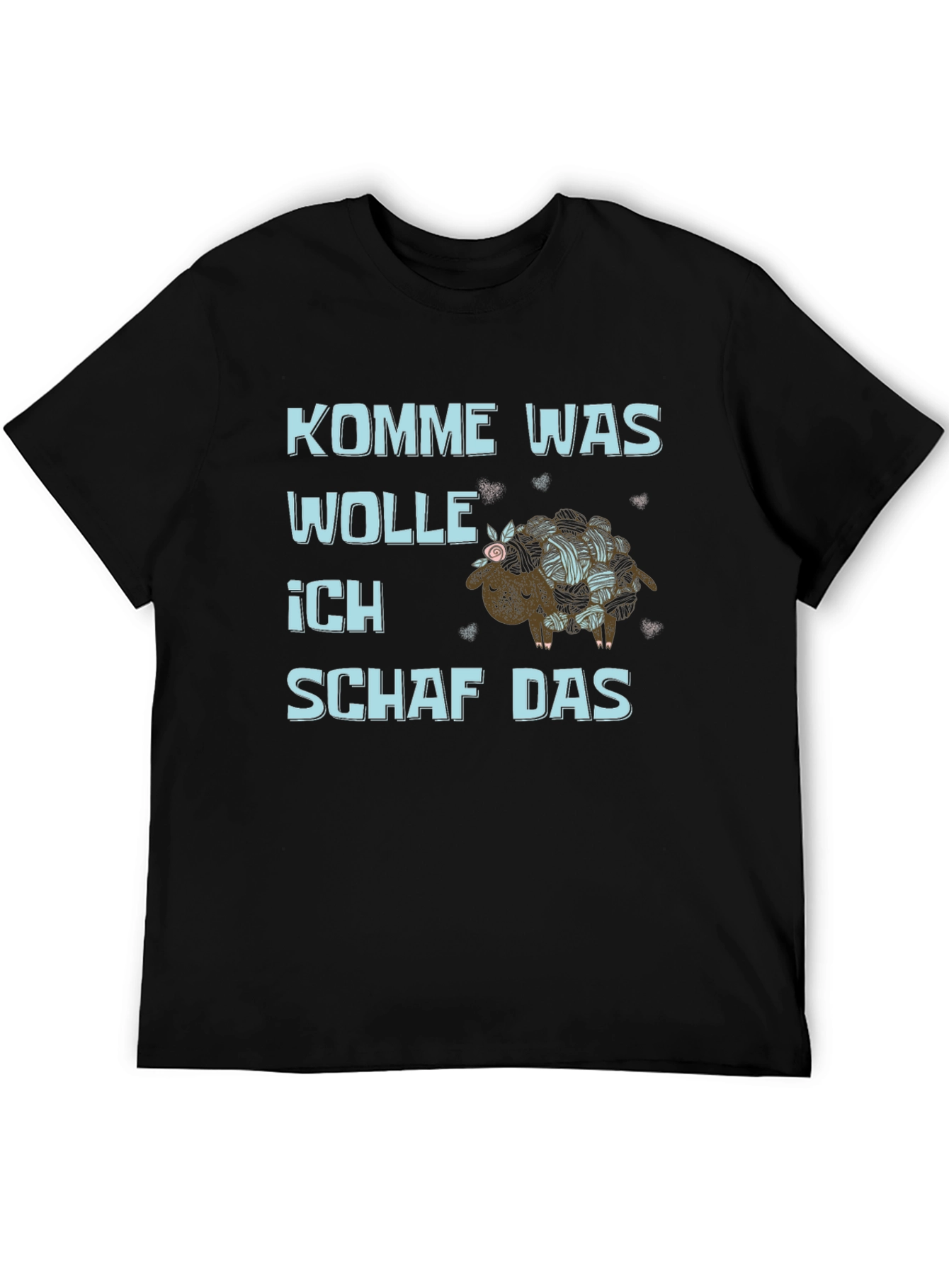 Kommie Was Wolle Ich Schaf Das T-Shirt