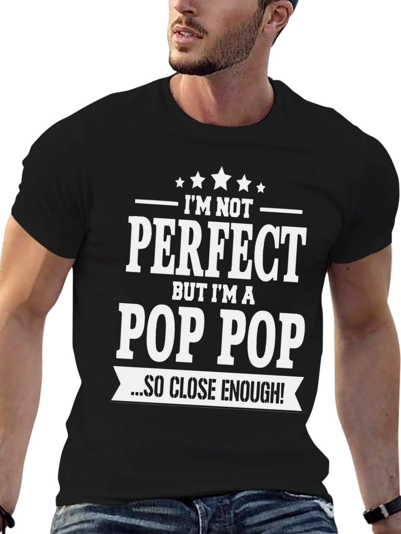 Im Not Perfect Pop Pop T-Shirt